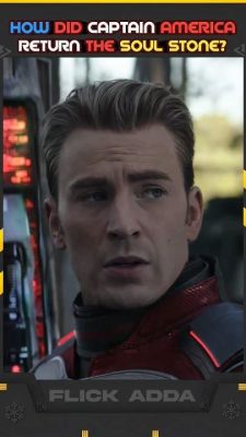 how did captain america return the soul stone & A Thought-Provoking Analysis on the Ethics of Time Travel in Marvel Cinematics